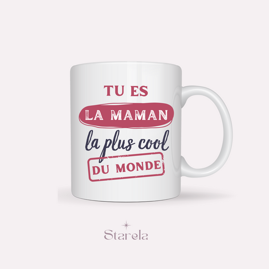 Mug Maman la plus cool du monde