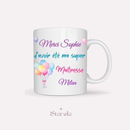 Mug Maîtresse / Atsem/ Aesh / Nounou personnalisable - Ballons