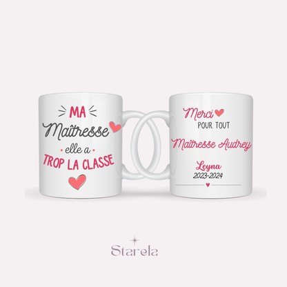 Mug Maîtresse / Atsem/ Aesh / Nounou personnalisable - Maîtresse trop la classe