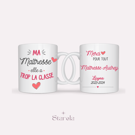 Mug Maîtresse / Atsem/ Aesh / Nounou personnalisable - Maîtresse trop la classe